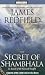 The Secret of Shambhala: In Search of the Eleventh Insight