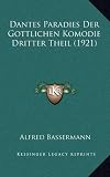 Produkt-Bild: Dantes Paradies Der Gottlichen Komodie Dritter Theil (1921)