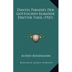 Dantes Paradies Der Gottlichen Komodie Dritter Theil (1921)