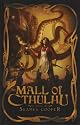 The Mall of Cthulhu