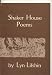 Shaker House poems