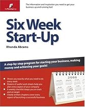 Six Week Start Up: A Step-by-step Programme for Starting Your Business, Making Money, and Achieving Your Goals!
