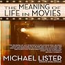 The Meaning of Life in Movies