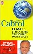Climat : et si la Terre s'en sortait toute seule ?