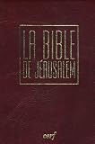 La Bible de J&eacute;rusalem : Edition PVC bordeaux