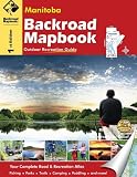 Manitoba: Outdoor Recreation Guide (Backroad Mapbooks)
