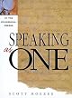 Speaking As One: A Look at the Ecumenical Creeds