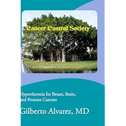 Hyperthermia for Breast, Brain, and Prostate Cancers