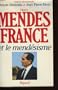 Pierre Mend�s-France et le mend�sisme