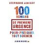 100 Romans de premi�re urgence pour (presque) tout soigner