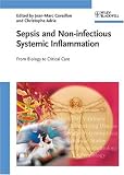 Sepsis and Non-infectious Systemic Inflammation: From Biology to Critical Care