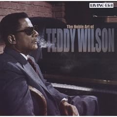 Noble Art of Teddy Wilson
