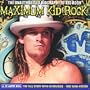 Maximum Kid Rock