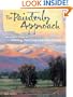 The Painterly Approach: An Artist's Guide To Seeing, Painting And Expressing