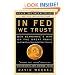 In FED We Trust: Ben Bernanke's War on the Great Panic