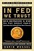 In FED We Trust: Ben Bernanke's War on the Great Panic Image of In FED We Trust: Ben Bernanke's War on the Great Panic
