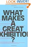 What Makes a Great Exhibition?