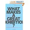 What Makes a Great Exhibition?