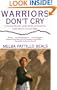 Warriors Don't Cry: A Searing Memoir of the Battle to Integrate Little Rock's Central High