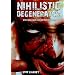 Nihilistic Degenerator. Von Abschaum und Untermenschen