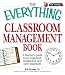 The Everything Classroom Management Book: A teachers guide to an organized, productive, and calm classroom (Everything (School & Careers))