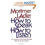 How to Speak How to Listen