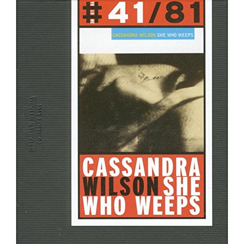 Cassandra Wilson - She Who Weeps - Zortam Music