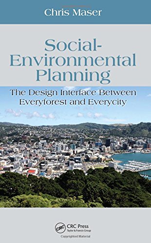 Social-Environmental Planning: The Design Interface Between Everyforest and Everycity (Social Environmental Sustainability)