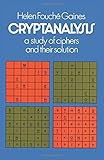 Cryptanalysis: A Study of Ciphers and Their Solution