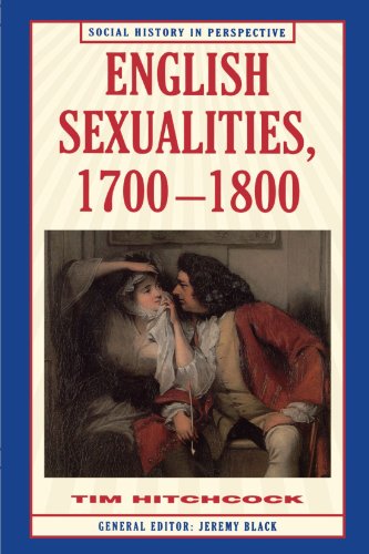 English Sexualities, 1700-1800 (Social History in Perspective (St...