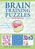 Brain Training Puzzles: Quick Book 2 (Brain-Training Puzzles)