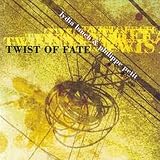 Twist Of Fate