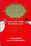The Queen's English : (high taw tawk prawpah-leah) : with Sir Vere Brayne d'Hemmidge and Lady Mayna Brayne d'Hemmidge
