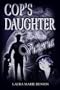 The Cop's Daughter: Victoria (The Cop's Daughter Series, Book 1)