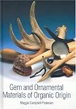 Gems and Ornamental Materials of Organic Origin