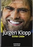 Produkt-Bild: J&uuml;rgen Klopp: Echte Liebe