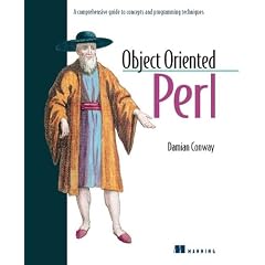 Object Oriented Perl: A Comprehensive Guide to Concepts and Programming Techniques