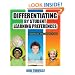 Differentiating By Student Learning Preferences: Strategies and Lesson Plans