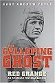 The Galloping Ghost (Red Grange, An American Football Legend) (Hardcover)