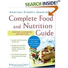 Click here to buy American Dietetic Association Complete Food and Nutrition Guide by  Roberta Larson Duyff and ADA .
