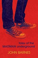 Tales of the Madman Underground: An Historical Romance 1973