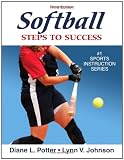 Softball: Steps to Success, Third Edition (Steps to Success Sports Series)