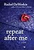 Repeat After Me: A Novel