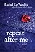 Repeat After Me: A N...