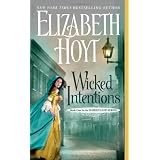 Wicked Intentionsby Elizabeth Hoyt