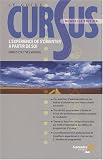 Le guide Cursus : L'exp�rience de s'orienter � partir de soi