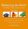 Balancing the Bowl, 2nd Edition: Autism Resource Guide and Cookbook