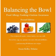Balancing the Bowl, 2nd Edition: Autism Resource Guide and Cookbook