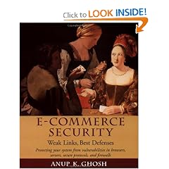 E-Commerce Security: Weak Links, Best Defenses