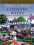 Country Wives (Tape: Abandoned)